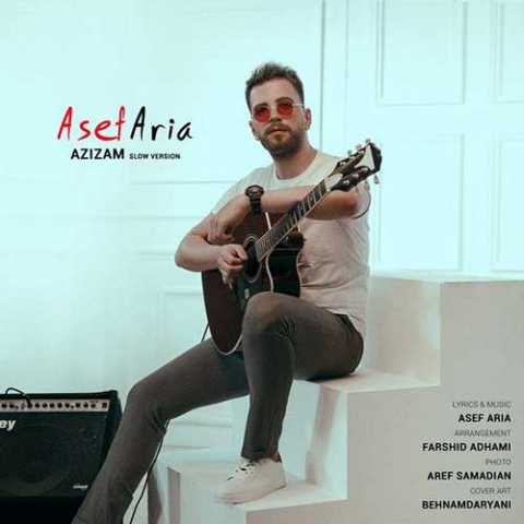 Asef Aria Azizam Slow Version